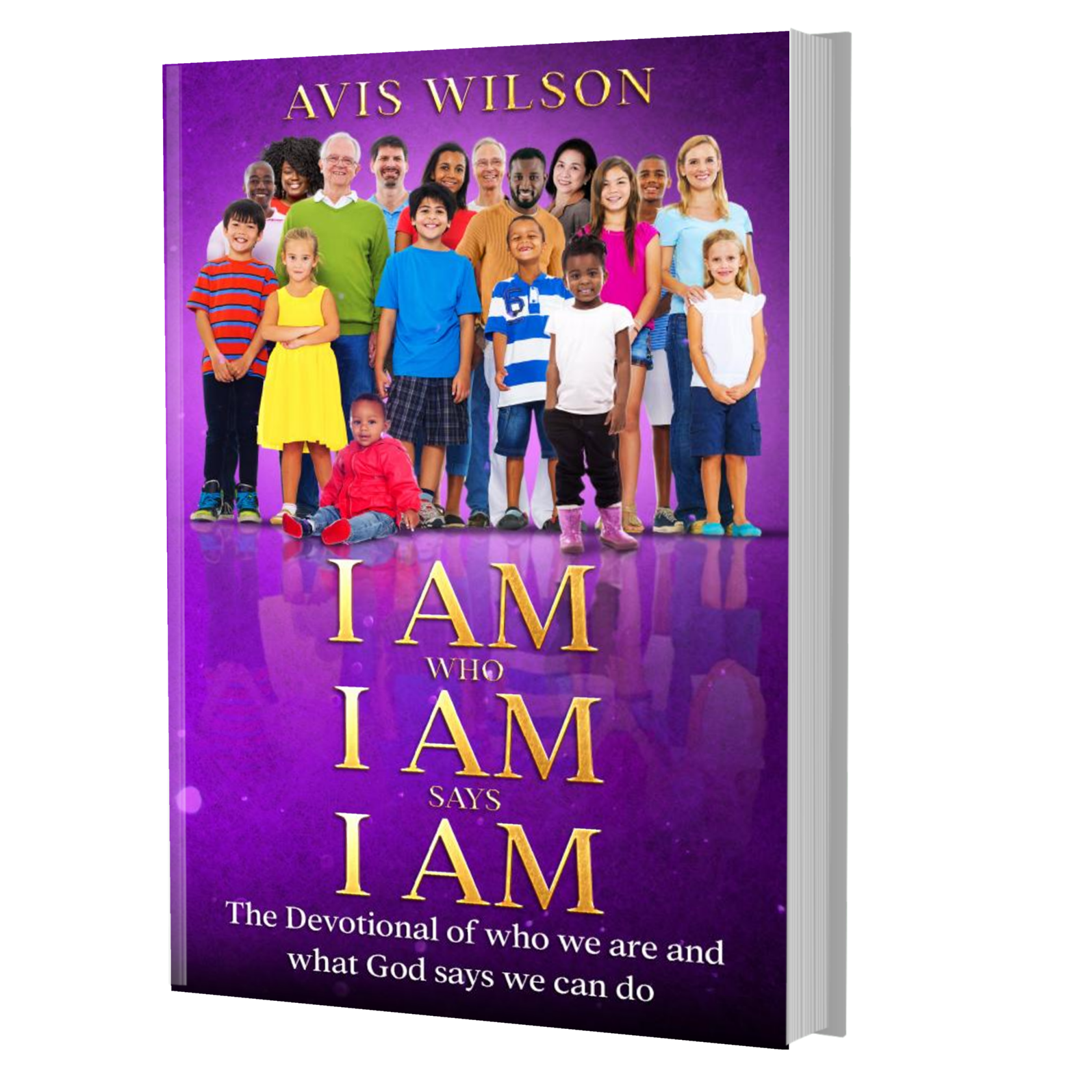 I AM who I AM says I AM Devotional